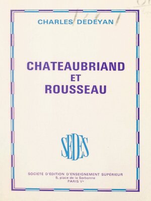 cover image of Chateaubriand et Rousseau